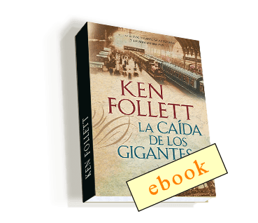 Saga: La caída de los gigantes – (The century I) – Ken Follett /ebook –  Paseo de Compras