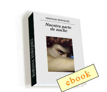 Nuestra parte de noche – Mariana Enriquez /ebook – Paseo de Compras