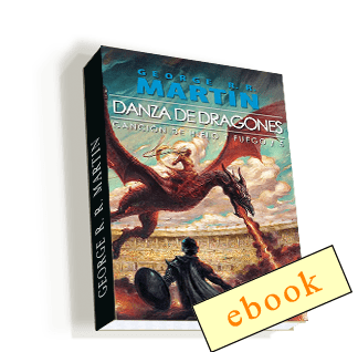 Saga: Canción de hielo y fuego (5) Danza de dragones - George R. R. Martin /ebook