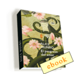 El progreso del amor - Alice Munro /ebook