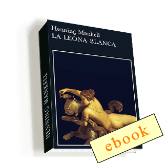3-La leona blanca - Henning Mankell  /ebook