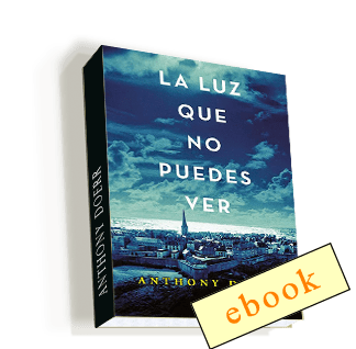La luz que no puedes ver - Anthony Doerr  /ebook