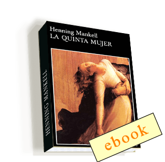 6-La quinta mujer - Henning Mankell  /ebook