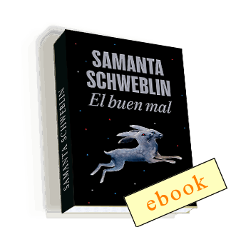 Samanta Schweblin - El buen mal /ebook