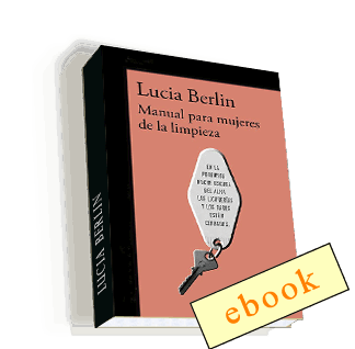 Manual para mujeres de la limpieza - Lucia Berlin  /ebook