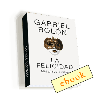 La felicidad - Gabriel Rolón /ebook (copia)