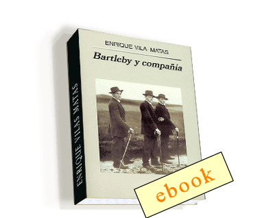 Bartleby y compañía - Enrique Vila-Matas /ebook