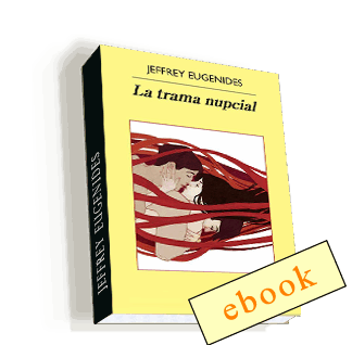 La trama nupcial - Jeffrey Eugenides /ebook