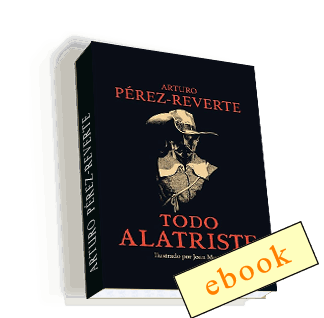 Todo Alatriste - Arturo Pérez Reverte /ebook