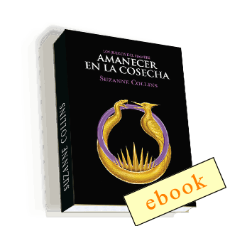 Saga: Amanecer en la cosecha - (5) Suzanne Collins /ebook
