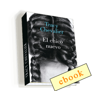 El chico nuevo - Tracy Chevalier /ebook