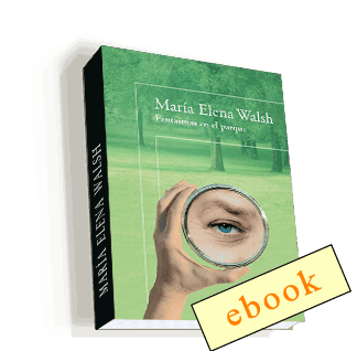 Fantasmas en el parque - María Elena Walsh /ebook