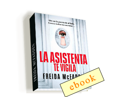 Saga: La asistenta te vigila (3) - Freida McFadden /ebook