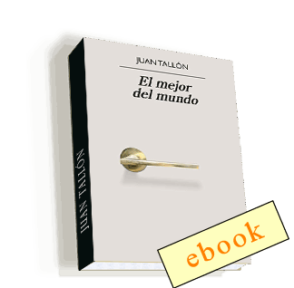 El mejor del mundo - Juan Tallón  /ebook