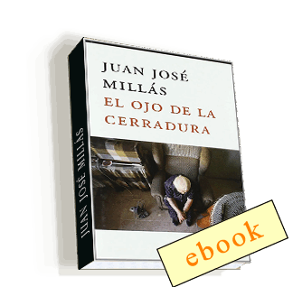 El ojo de la cerradura - Juan José Millás /ebook