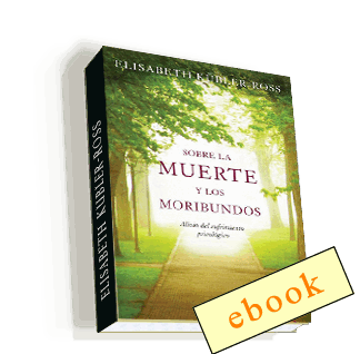 Sobre la muerte y los moribundos - Elisabeth Kübler-Ross  /ebook