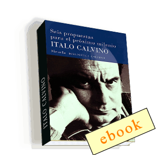 Seis propuestas para el próximo milenio - Italo Calvino /ebook