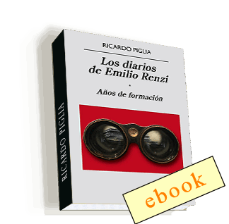 Saga: Los diarios de Emilio Renzi 1 - Ricardo Piglia /ebook