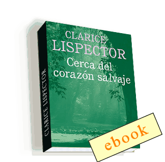 Cerca del corazón salvaje - Clarice Lispector /ebook