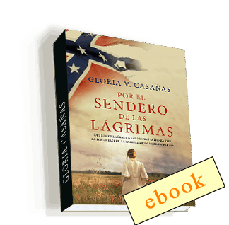 Por el sendero de las lágrimas - Gloria V. Casañas /ebook