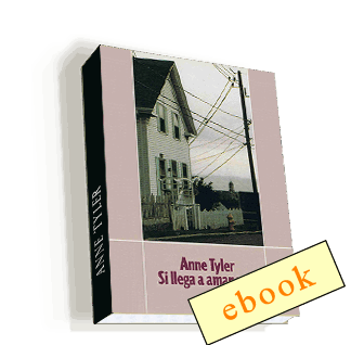 Si llega a amanecer - Anne Tyler /ebook