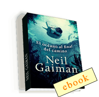 El océano al final del camino - Neil Gaiman /ebook