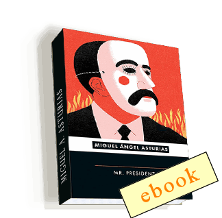 El Señor Presidente - Miguel Ángel Asturias /ebook