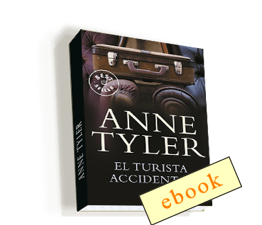 El turista accidental - Anne Tyler /ebook