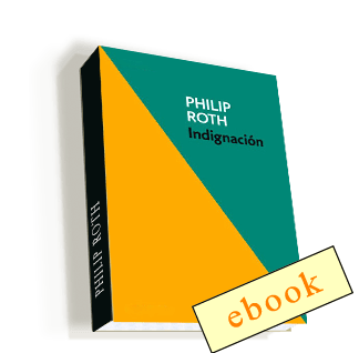 Indignación - Philip Roth /ebook