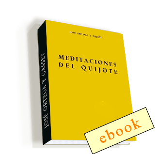 Meditaciones del Quijote - José Ortega y Gasset /ebook