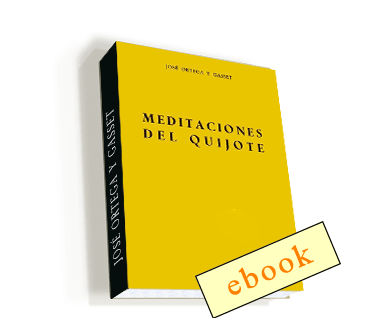 Meditaciones del Quijote - José Ortega y Gasset /ebook