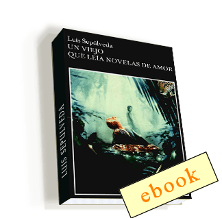 Un viejo que leía novelas de amor - Luis Sepulveda /ebook